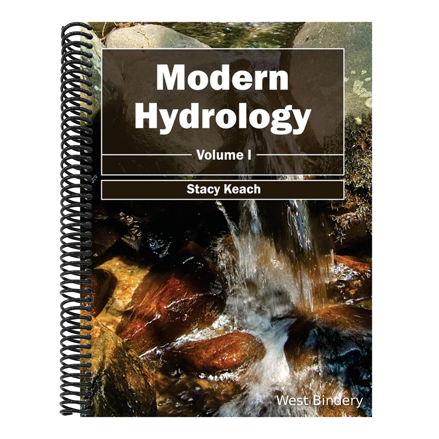 Modern Hydrology: Volume I