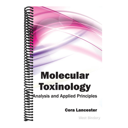 Molecular Toxinology: Analysis and Applied Principles