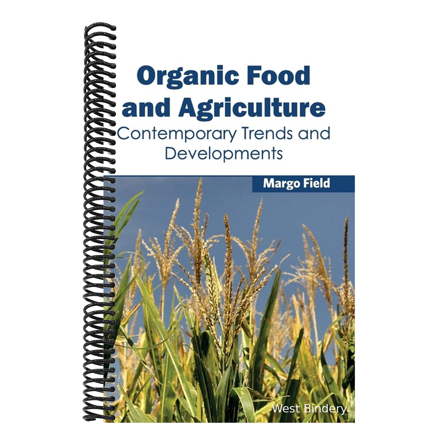 Organic Food and Agriculture: Contemporary Trends and Developments