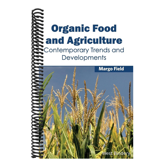 Organic Food and Agriculture: Contemporary Trends and Developments