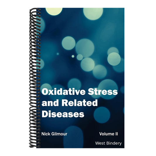 Oxidative Stress and Related Diseases: Volume II