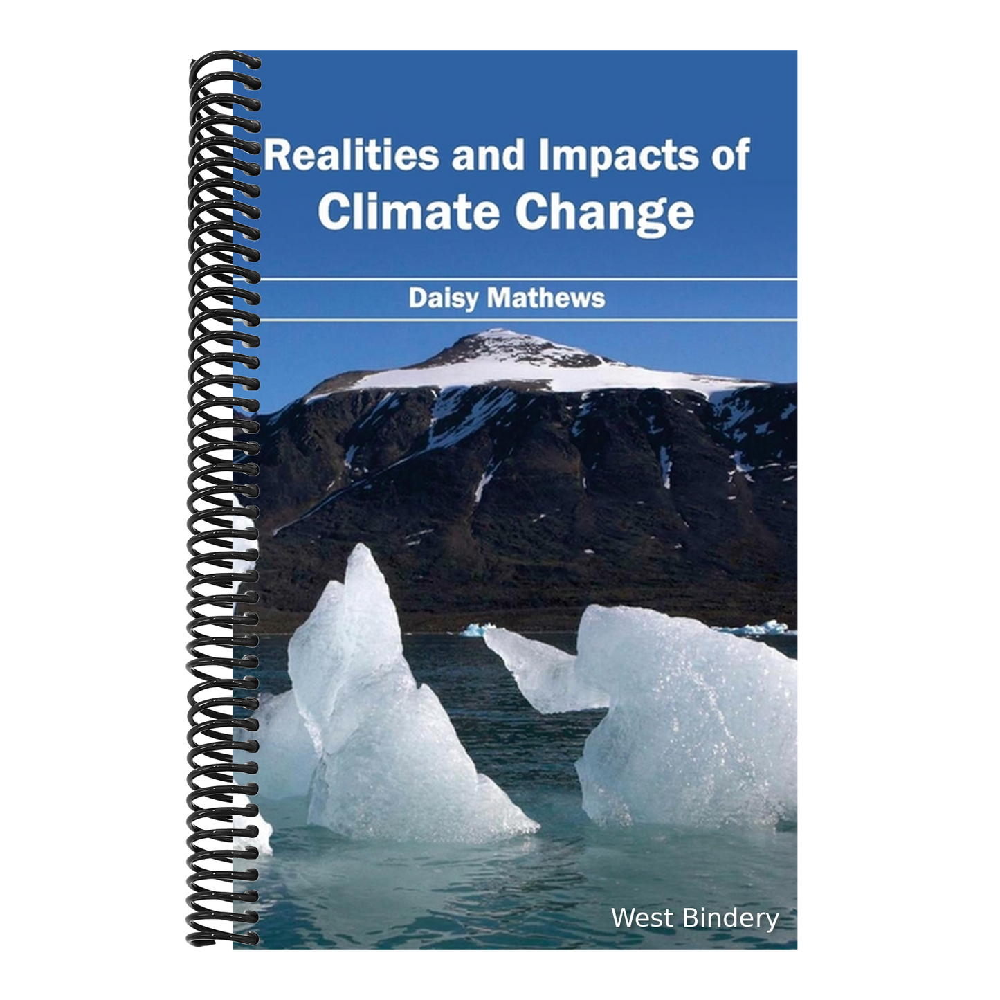 Realities and Impacts of Climate Change