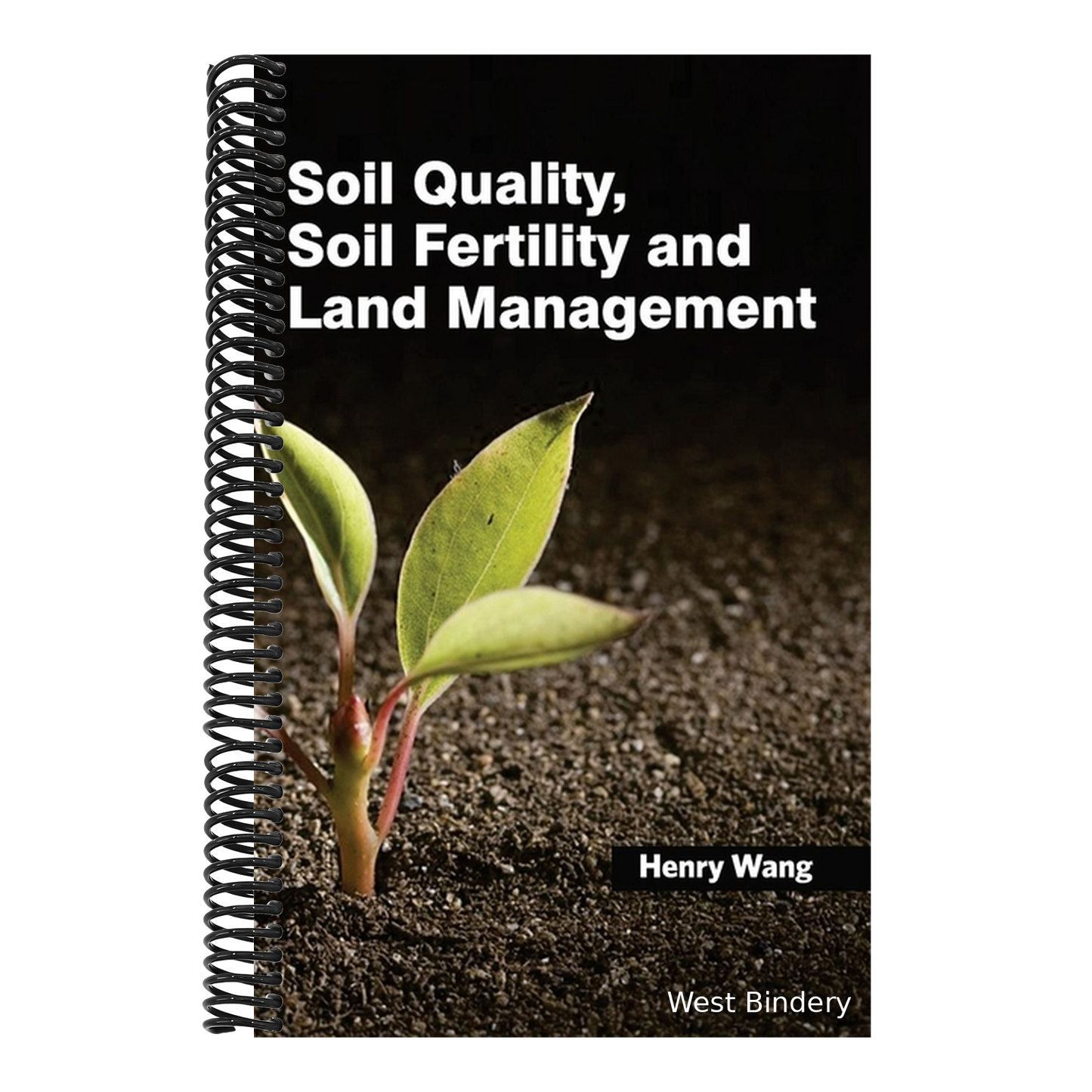 Soil Quality, Soil Fertility and Land Management