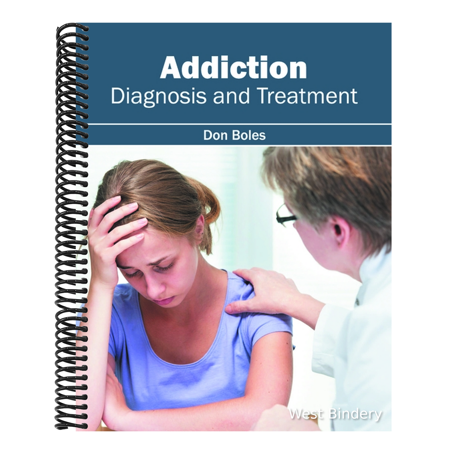 Addiction: Diagnosis and Treatment
