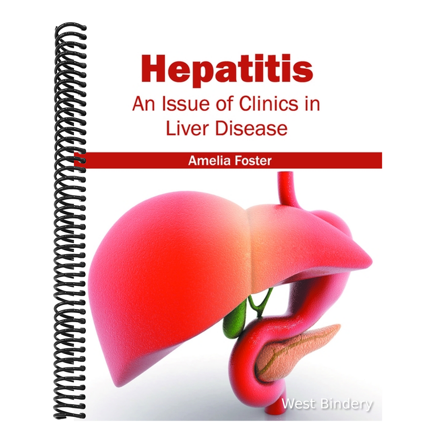 Hepatitis: An Issue of Clinics in Liver Disease