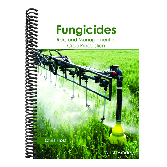Fungicides: Risks and Management in Crop Production