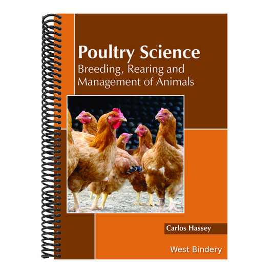 Poultry Science: Breeding, Rearing and Management of Animals