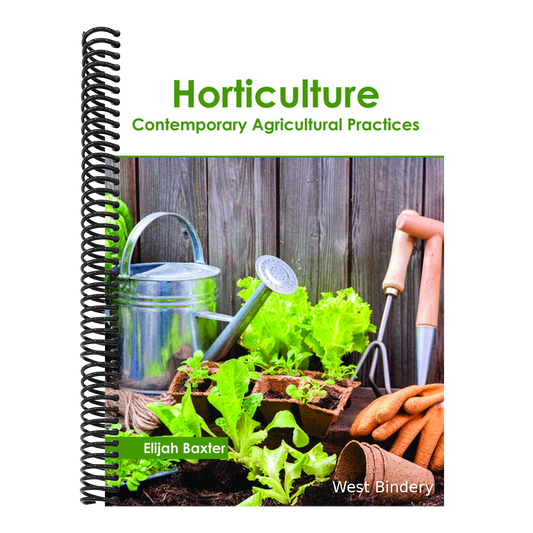 Horticulture: Contemporary Agricultural Practices