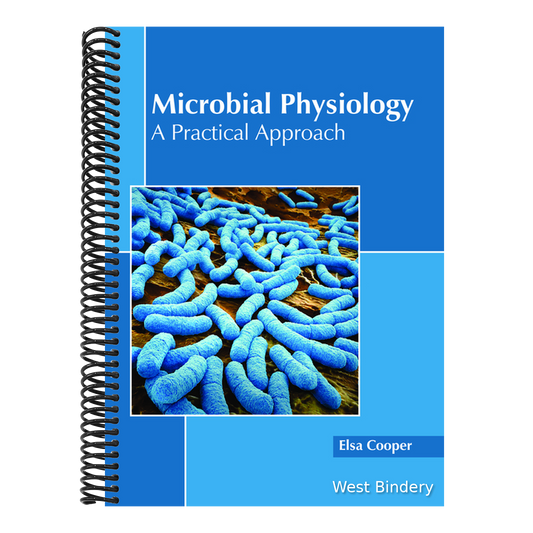 Microbial Physiology: A Practical Approach