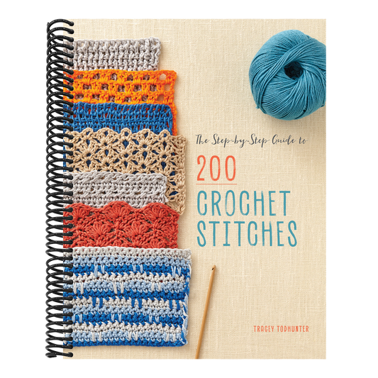 The Step-By-Step Guide to 200 Crochet Stitches (Spiral Bound)