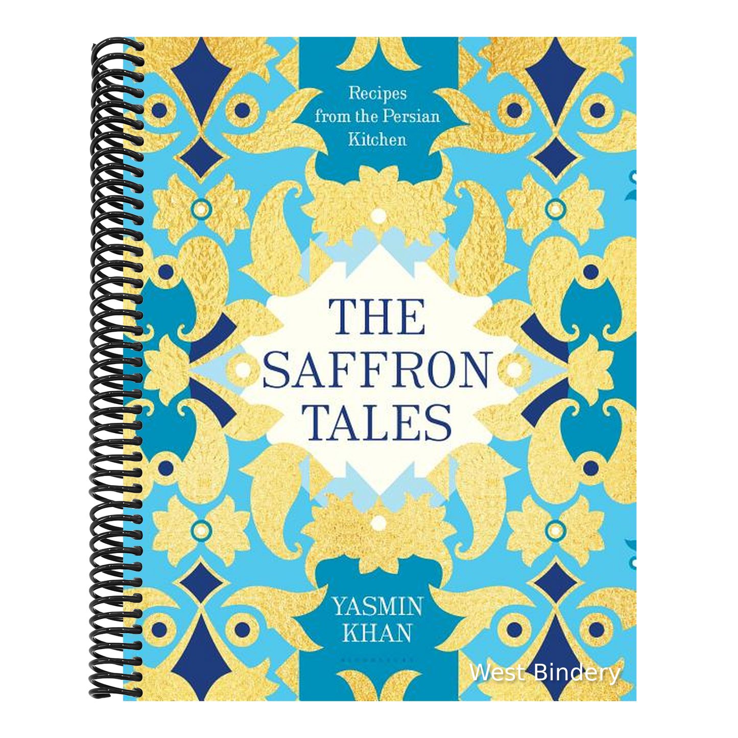 The Saffron Tales: Recipes from the Persian Kitchen