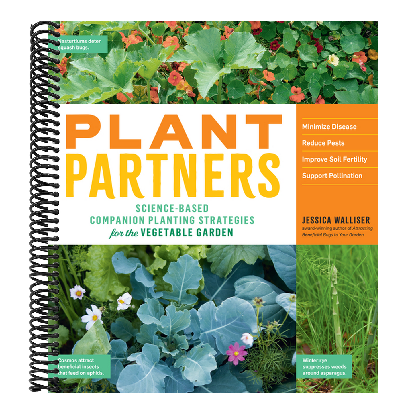 Plant Partners: Science-Based Companion Planting Strategies for the Vegetable Garden (Spiral Bound)
