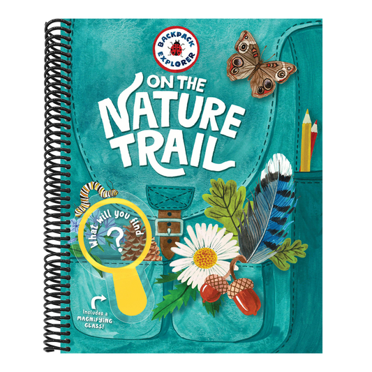 Backpack Explorer: On the Nature Trail: What Will You Find? (Backpack Explorer) (Spiral Bound)