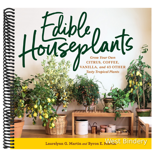 Edible Houseplants: Grow Your Own Citrus, Coffee, Vanilla, and 43 Other Tasty Tropical Plants