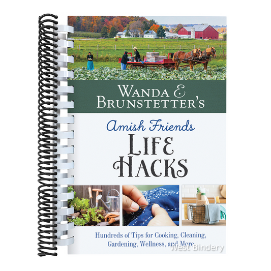 Wanda E. Brunstetter's Amish Friends Life Hacks: Hundreds of Tips for Cooking, Cleaning, Gardening, Wellness, and More