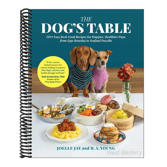 The Dog's Table: 120+ Easy Real-Food Recipes for Happier, Healthier Pups--From Eggs Benedog to Seafood Pawella
