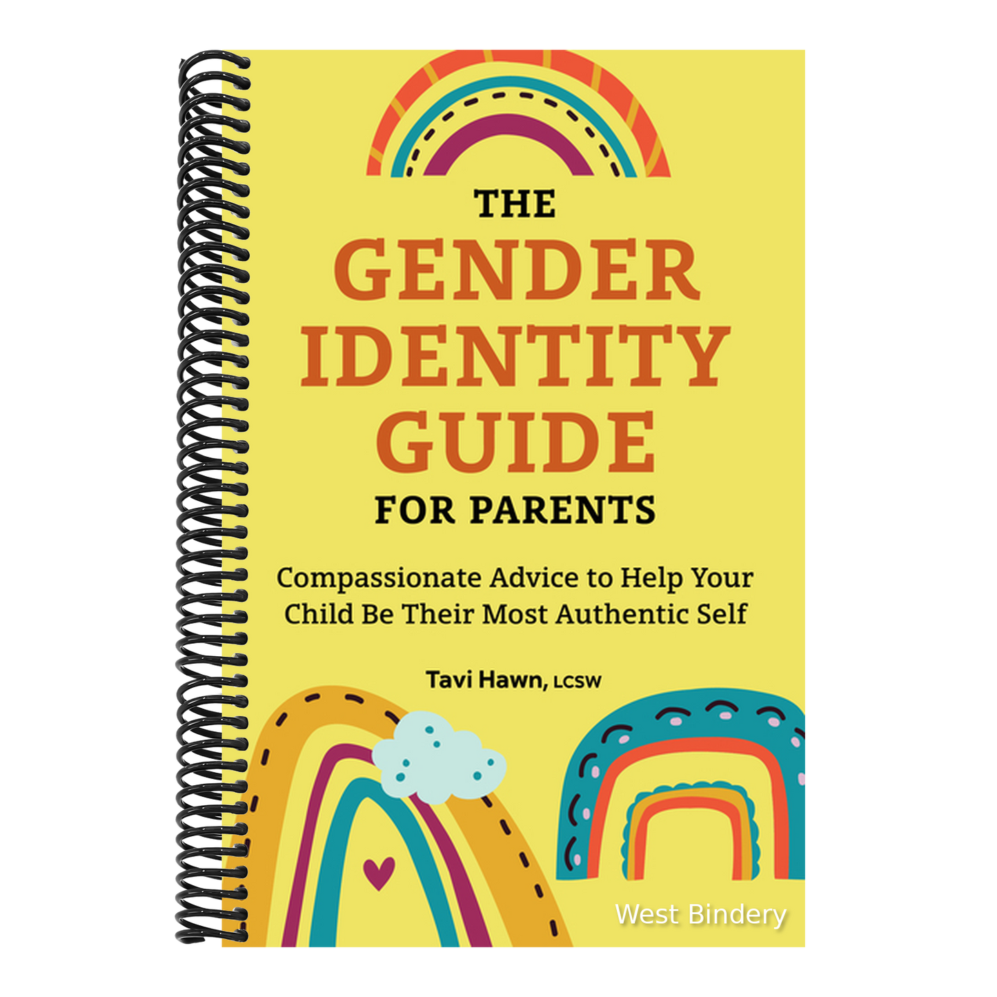 The Gender Identity Guide for Parents: Compassionate Advice to Help Your Child Be Their Most Authentic Self