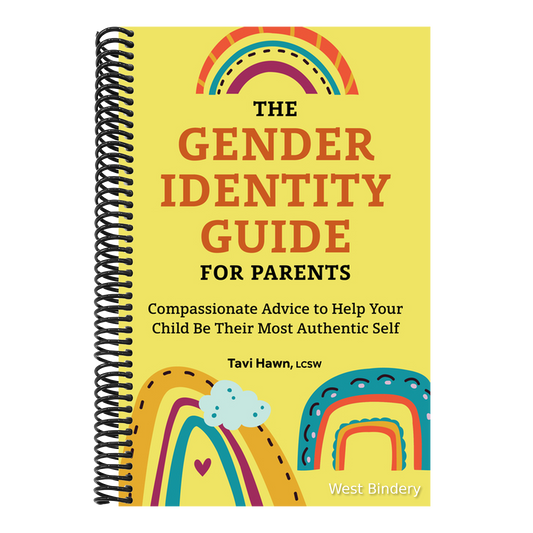 The Gender Identity Guide for Parents: Compassionate Advice to Help Your Child Be Their Most Authentic Self