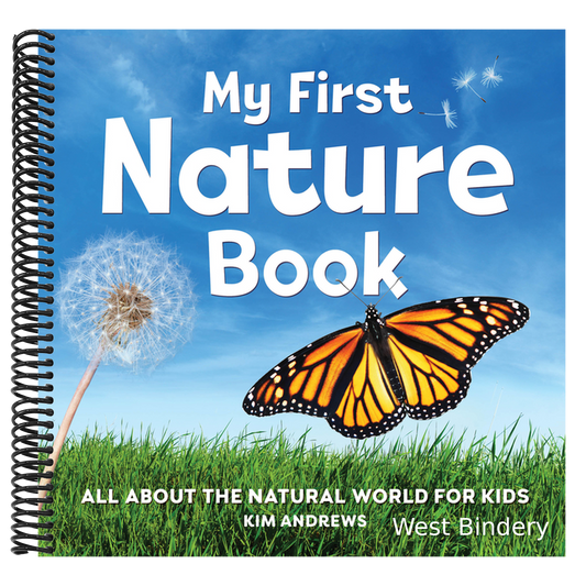 My First Nature Book: All about the Natural World for Kids