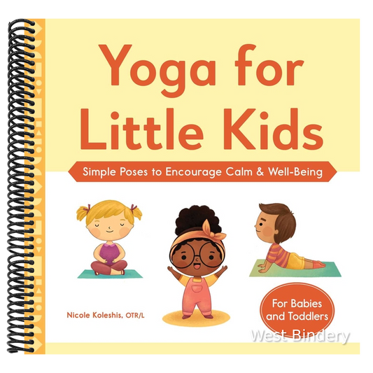 Yoga for Little Kids: Simple Poses to Encourage Calm & Well-Being