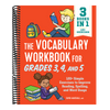 The Vocabulary Workbook for Grades 3, 4, and 5: 120+ Simple Exercises to Improve Reading, Spelling, and Word Usage (English Grammar Workbooks)