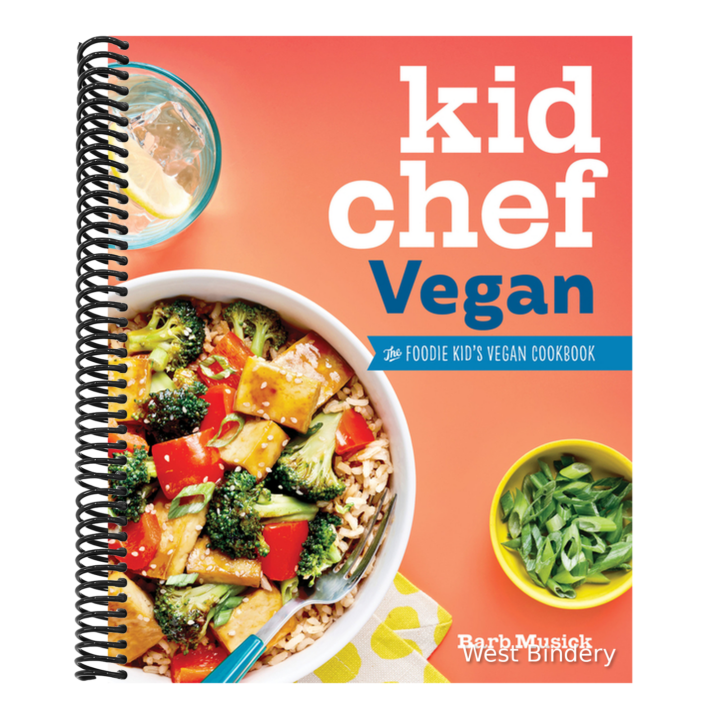 Kid Chef Vegan: The Foodie Kid's Vegan Cookbook