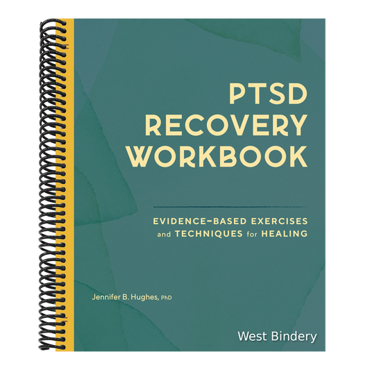 Ptsd Recovery Workbook: Evidence-Based Exercises and Techniques for Healing