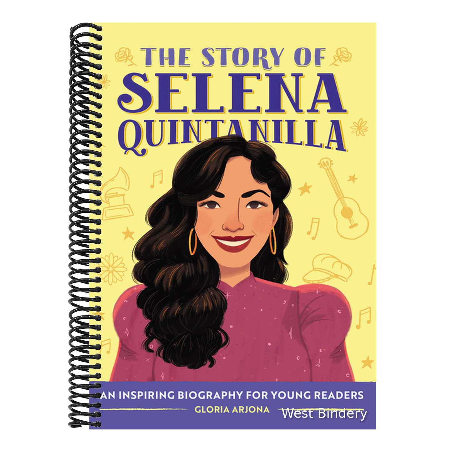 The Story of Selena Quintanilla: An Inspiring Biography for Young Readers