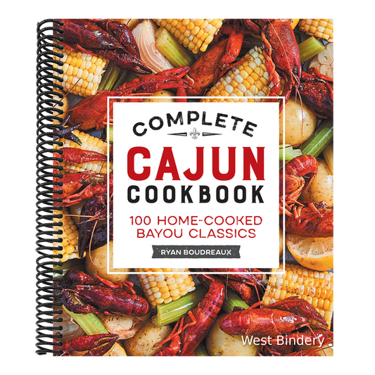 Complete Cajun Cookbook: 100 Home-Cooked Bayou Classics
