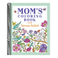 Mom's Coloring Book for Stress Relief