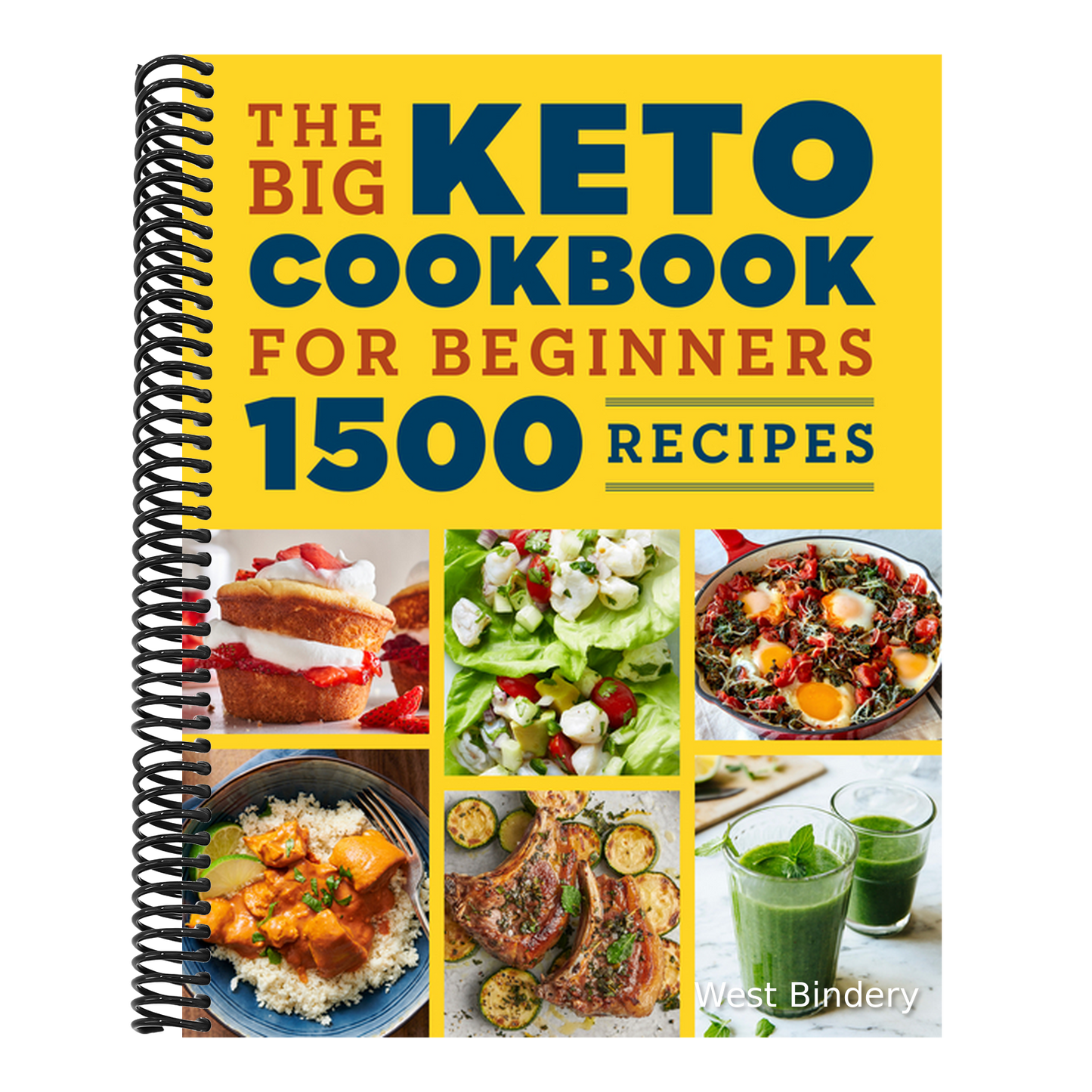 The Big Keto Cookbook for Beginners: 1500 Recipes