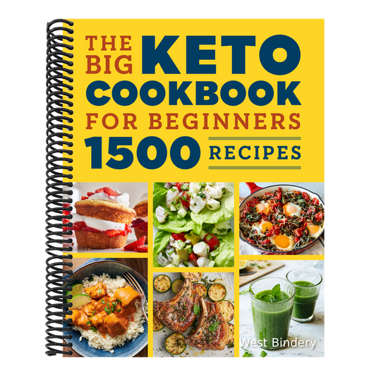 The Big Keto Cookbook for Beginners: 1500 Recipes