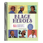 Black Heroes: A Black History Book for Kids: 51 Inspiring People from Ancient Africa to Modern-Day U.S.A.