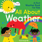 All about Weather: A First Weather Book for Kids