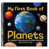 My First Book of Planets: All about the Solar System for Kids (My First Book of)