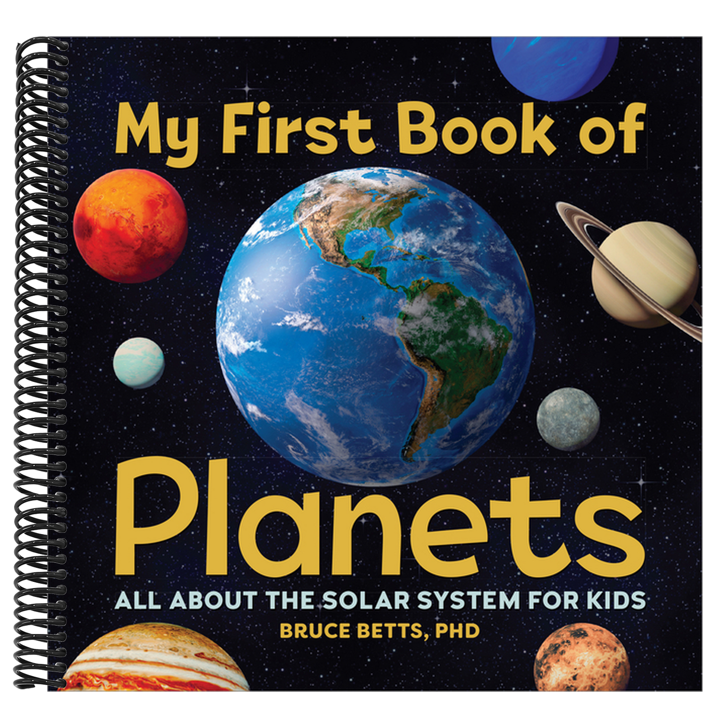 My First Book of Planets: All about the Solar System for Kids (My First Book of)