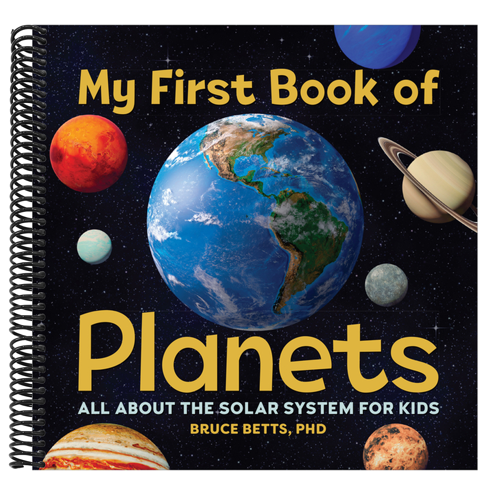 My First Book of Planets: All about the Solar System for Kids (My First Book of)