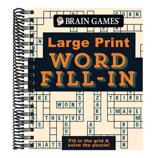 Brain Games - Large Print - Word Fill-In: Fill in the Grid & Solve the Puzzle!