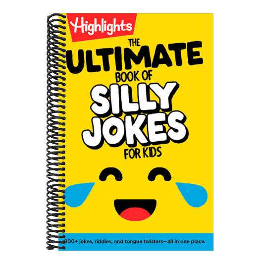 The Ultimate Book of Silly Jokes for Kids: Kid-Friendly Joke Book with Hundreds of Jokes, Riddles and Tongue Twisters for Laugh-Out-Loud Fun, Kids 6+ (Highlights Joke Books) (Spiral Bound)
