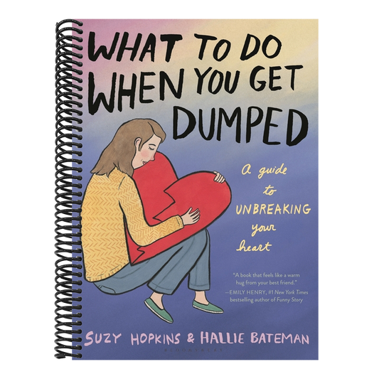 What to Do When You Get Dumped