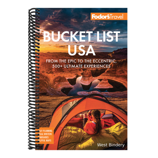 Fodor's Bucket List USA: From the Epic to the Eccentric, 500+ Ultimate Experiences