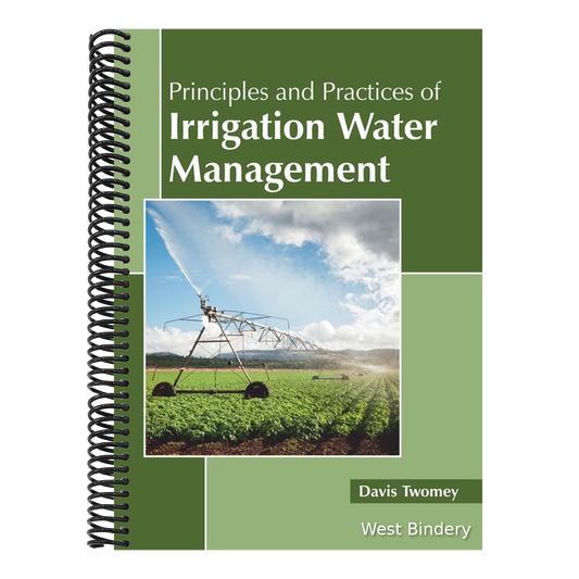 Principles and Practices of Irrigation Water Management