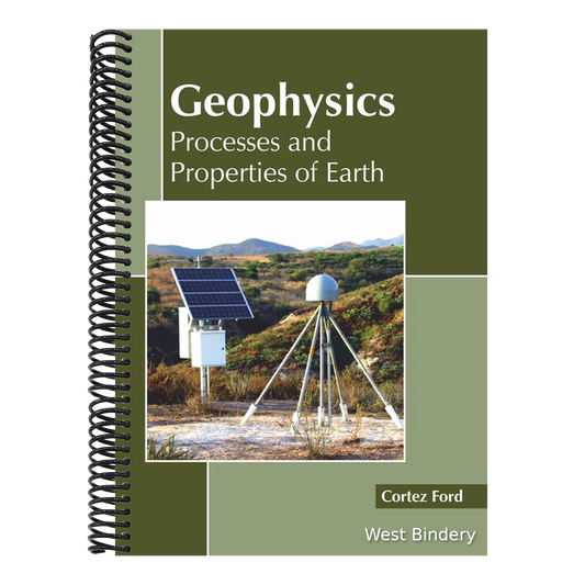 Geophysics: Processes and Properties of Earth