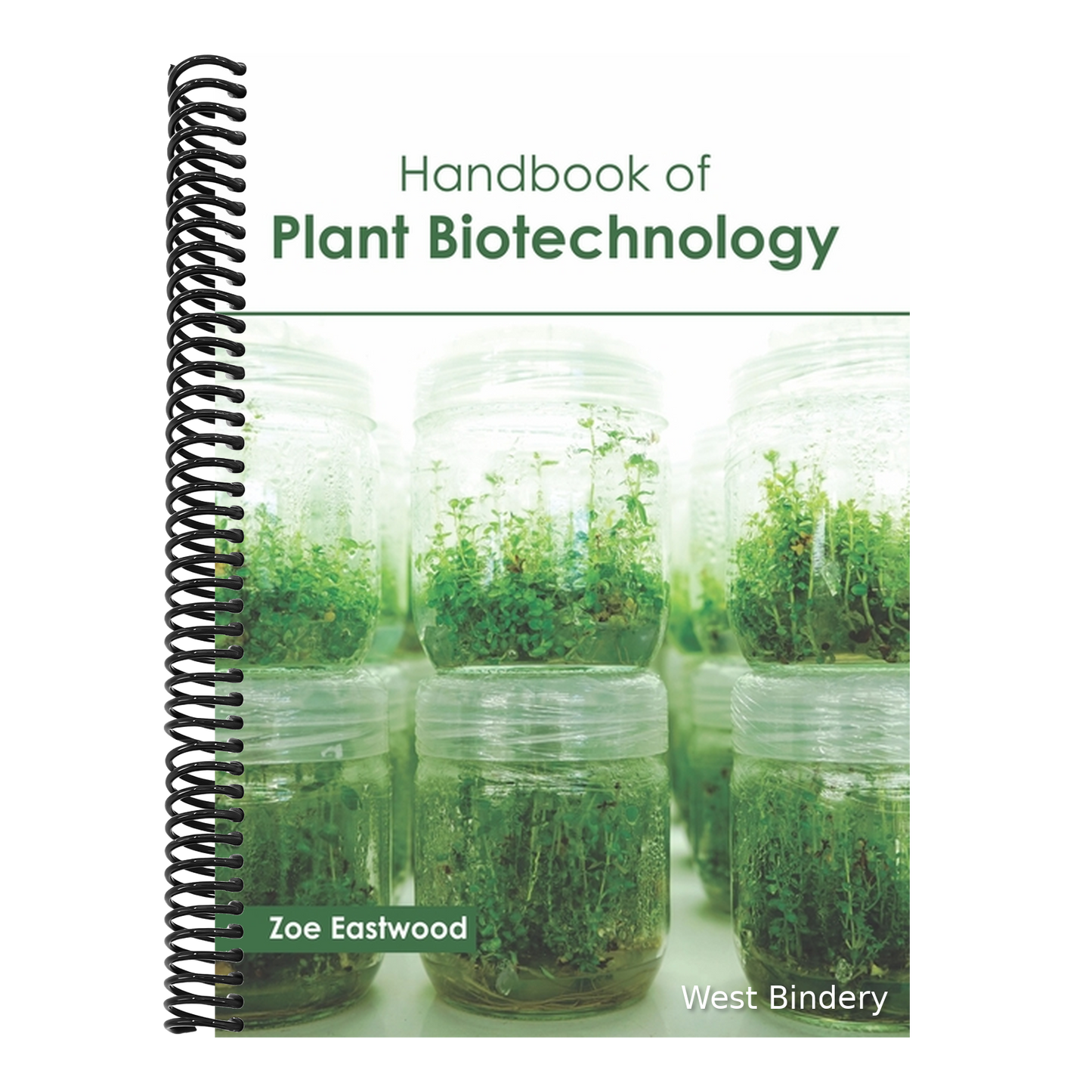 Handbook of Plant Biotechnology