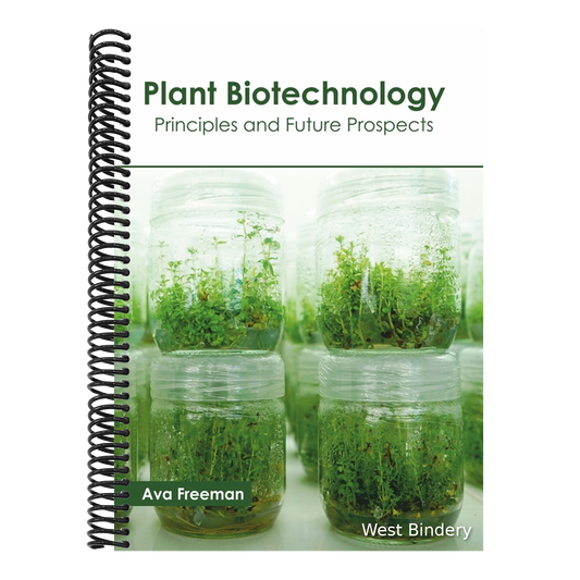 Plant Biotechnology: Principles and Future Prospects