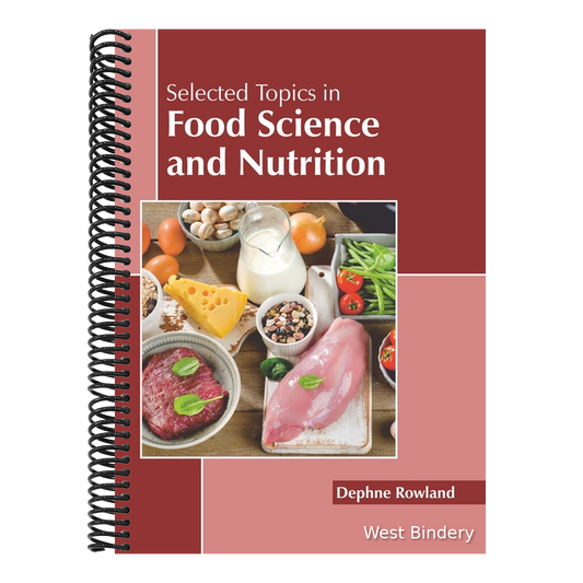 Selected Topics in Food Science and Nutrition