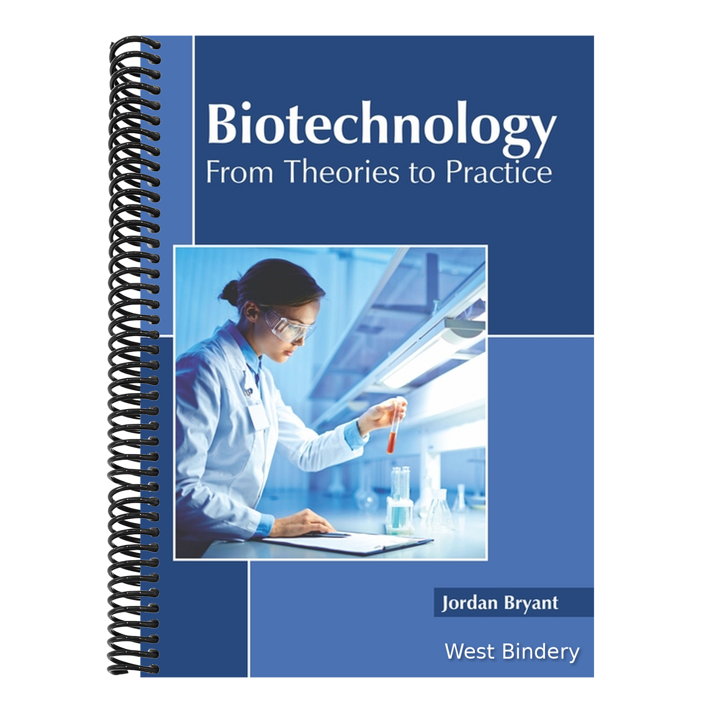 Biotechnology: From Theories to Practice