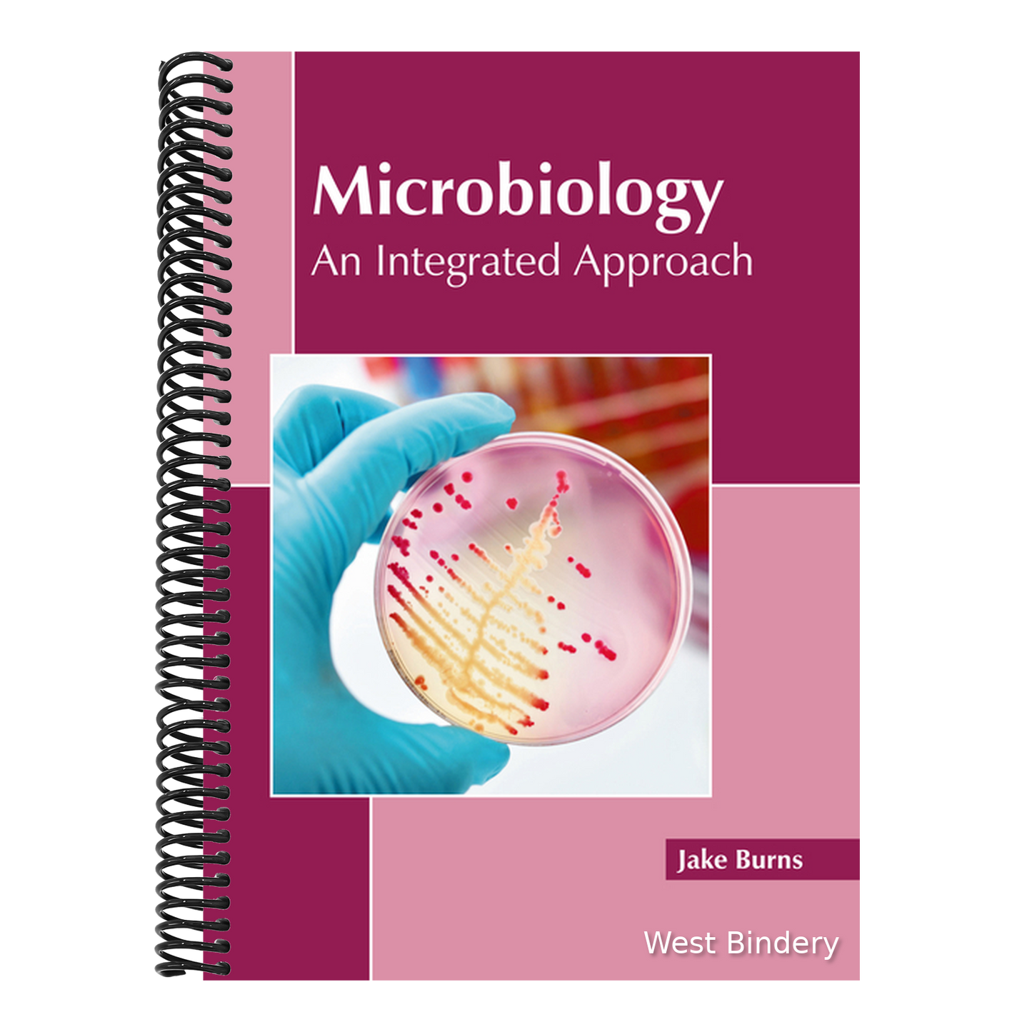Microbiology: An Integrated Approach