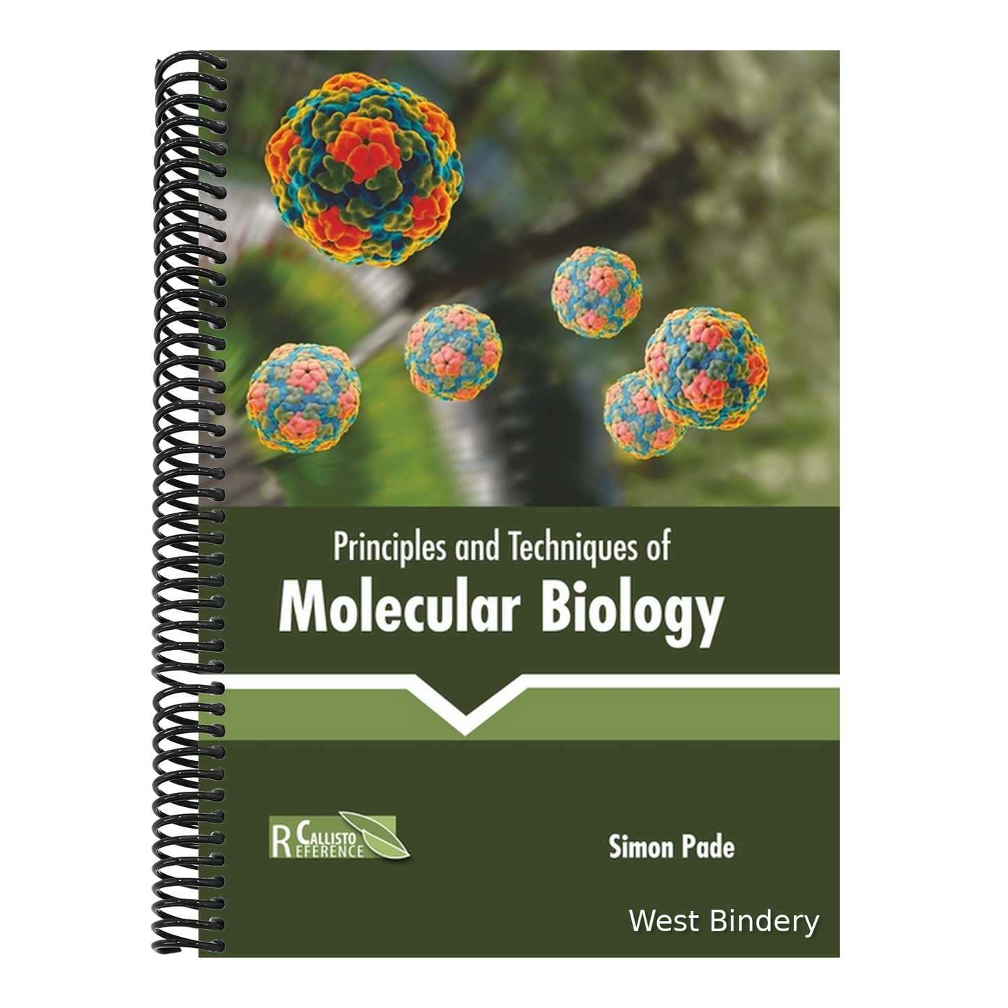 Principles and Techniques of Molecular Biology