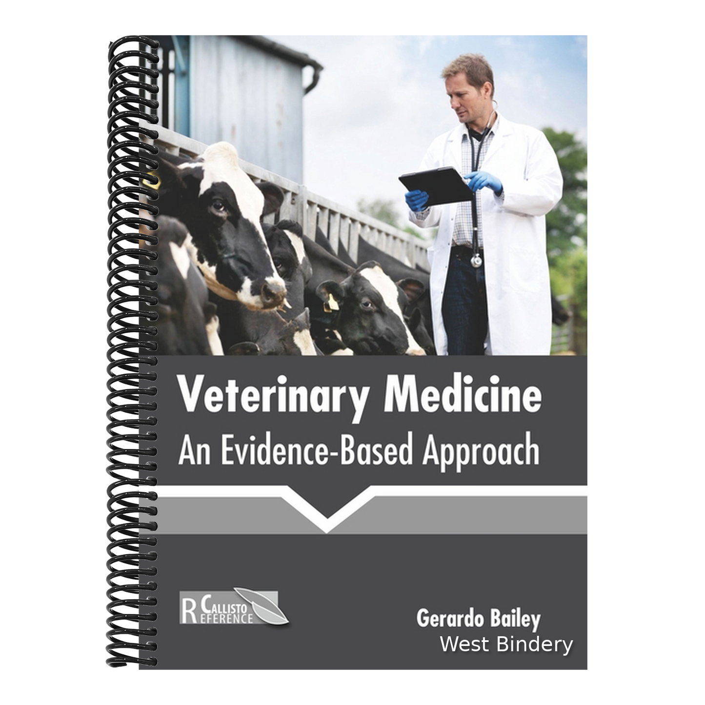 Veterinary Medicine: An Evidence-Based Approach